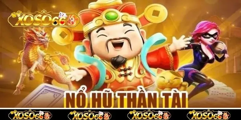 Top kinh nghiệm quay hũ thần tài dễ ăn tiền