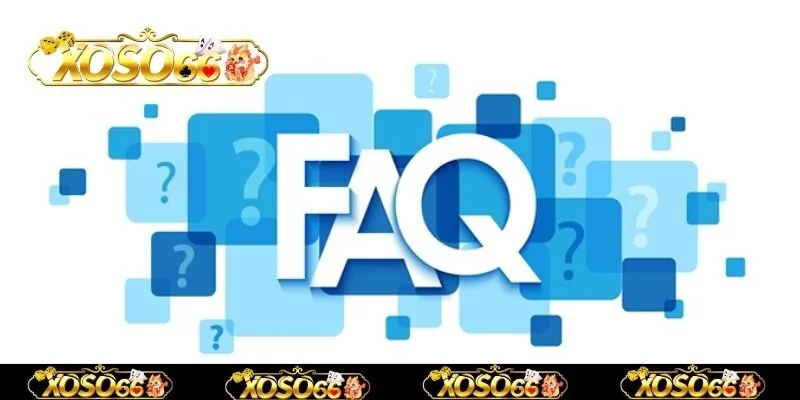 FAQs - Giải đáp câu hỏi đăng nhập xoso66