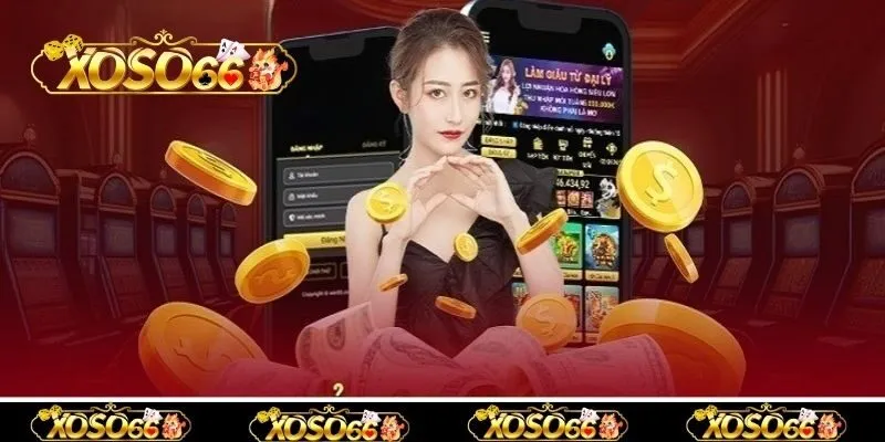 Lợi ích bạn nhận được khi tải ứng dụng Xoso66