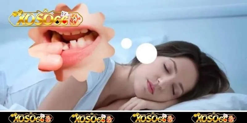 Mộng thấy răng giả bị rụng khi ngủ