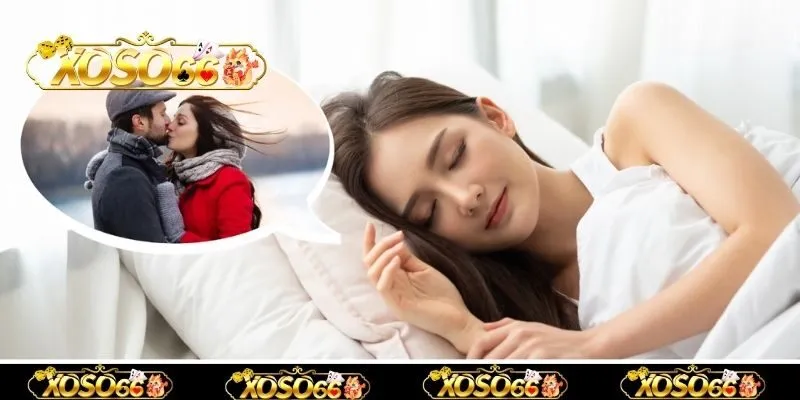 Vì sao gặp phải giấc mơ thấy người yêu cũ?