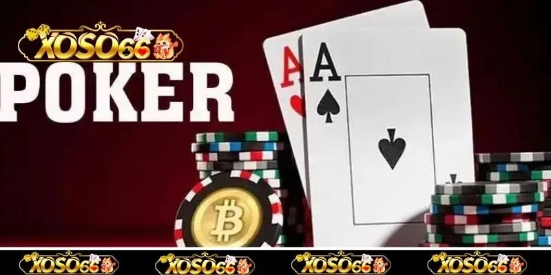 Vài nét chính về Poker